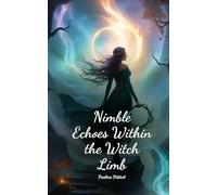 Nimble Echoes Within the Witch Limb