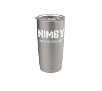 NIMBY non nel mio cortile Bicchiere termico in acciaio inox doppia parete