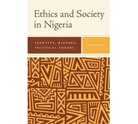 Nimi Wariboko Ethics and Society in Nigeria (Copertina rigida)