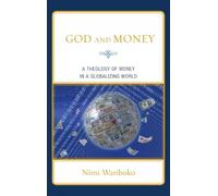Nimi Wariboko God and Money (Copertina rigida)
