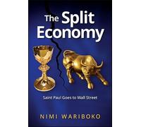 Nimi Wariboko The Split Economy (Copertina rigida)