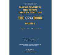 Nimitz Graybook Volume 2: 1 September 1942 - 31 December 1942