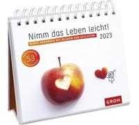 Nimm das Leben leicht 2023 Bunte Gedanken mit Bildern von Spielkkind: Wochenkal