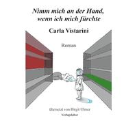 Nimm mich an der Hand, wenn ich mich fürchte