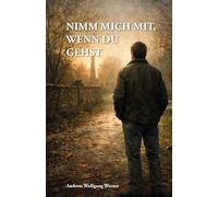 Nimm mich mit, wenn du gehst