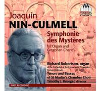 Nin-Culmell, J. - Sinfonia Dei Misteri Per Organo E Canto Gregoriano