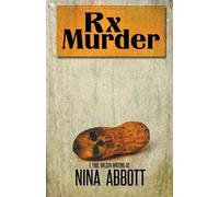 Nina Abbott Rx Murder (Tascabile)