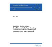 Nina Abel Die Pflicht des Vorstandes der Aktiengesellschaft zur Einl (Tascabile)