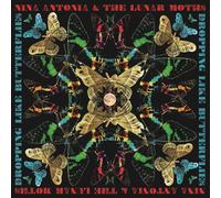 Nina Antonia and The Lunar Moths Dropping Like Butterflies (Vinyl LP)