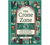 Nina Bargiel The Crone Zone (Copertina rigida) (PRESALE 02/09/2025)