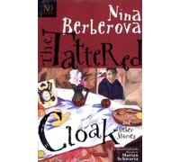 Nina Berberova Marian Schwartz The Tattered Cloak and Other Stories (Tascabile)
