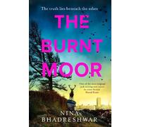 Nina Bhadreshwar The Burnt Moor (Copertina rigida) Diana Walker