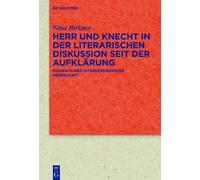 Nina Birkner Herr und Knecht in der literarischen Diskussion (Copertina rigida)