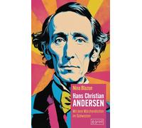 Nina Blazon Hans Christian Andersen: Mit dem Märchendichter i (Copertina rigida)
