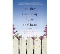 Nina Bocci On the Corner of Love and Hate (Tascabile) Hopeless Romantics