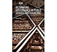 Nina Boeger Rethinking Governance in Public Service Outsourci (Copertina rigida)
