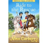 Nina Carberry Rowan Tree Stables 1 - Ride to the Rescue (Tascabile)