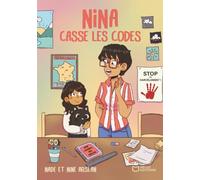 Nina casse les codes
