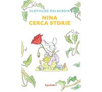 NINA CERCA STORIE