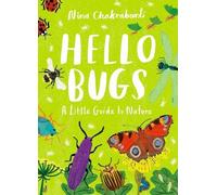 Nina Chakrabarti Hello Bugs (Copertina rigida)