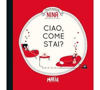 Nina. Ciao, come stai?