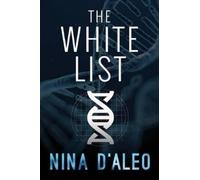 Nina D'Aleo The White List (Tascabile)