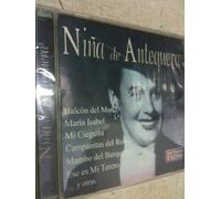 NIÑA DE ANTEQUERA - NIÑA DE ANTEQUERA -SUS MEJORES EXITOS- BALCON DEL MAR - MARIA ISABEL ETC