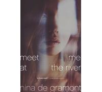 Nina de Gramont Meet Me at the River (Tascabile)