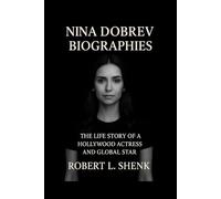 NINA DOBREV BIOGRAPHIES: The Life Story Of A Hollywood Actress And Global Star