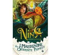 Nina e la maledizione del serpente piumato. Vol. 3