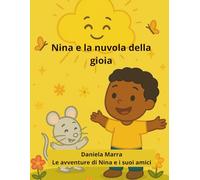 Nina e la nuvola della gioia