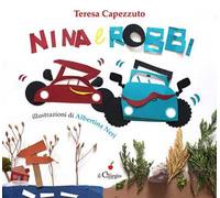 Nina e Robbi. Ediz. a colori