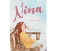 Nina. Ediz. ampliata [Hardcover] [Dec 06, 2024] Maselli, Valentina and Cortinovi