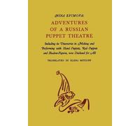Nina Efimova Adventures of a Russian Puppet Theatre (Tascabile)
