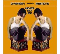 Nina Eve - Never Get Me