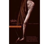 Nina G. Jablonski Skin (Tascabile)