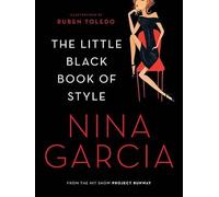 Nina Garcia The Little Black Book of Style (Tascabile)