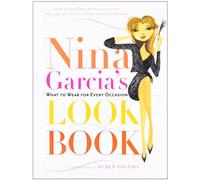 Nina Garcia's Look Book: What to Wear for Every Occasion