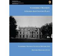 Nina Gray National Park Service Molly Berger Vanderbilt Mansion:A G (Tascabile)