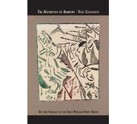 Nina Gurianova The Aesthetics of Anarchy (Copertina rigida)