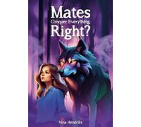 Nina Hendriks Mates Conquer Everything, Right? (Tascabile)
