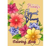 Nina Honey's Elegant Blooms Coloring Book: 50 Exclusively Handcrafted Floral Intricate Large Print Designs for All Ages
