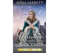Nina Jarrett Caroline Saves the Blacksmith (Tascabile)
