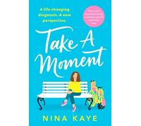 Nina Kaye Take A Moment (Tascabile)