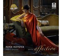 Nina Kotova Nina Kotova/Fabio Bidini: With Affection (CD) Album