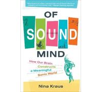 Nina Kraus Of Sound Mind (Tascabile)