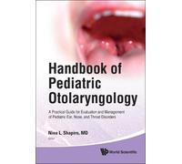 Nina L Shapiro Handbook Of Pediatric Otolaryngology: A Practi (Copertina rigida)