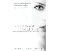 Nina L Venturella Unveiled Truth (Tascabile)
