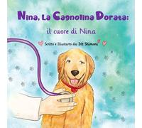 Nina, la cagnolina dorata: il cuore di Nina: 1