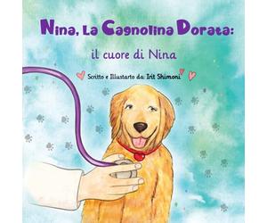 Nina, la cagnolina dorata: il cuore di Nina: 1